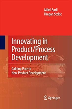 Buy Innovating in Product/Process Development: Gaining Pace in New ...