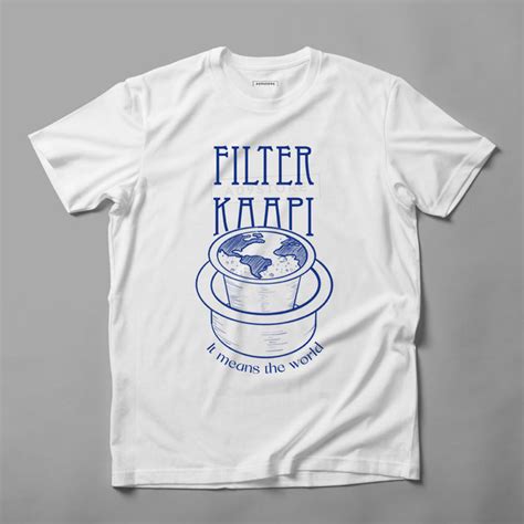 Kaapi Cool / Filter Coffee Kaafi Hai T-Shirt