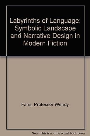 Buy Labyrinths of Language: Symbolic Landscape and Narrative Design in ...