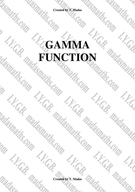 Gamma and beta functions - GAMMA FUNCTION SUMMARY OF THE GAMMA FUNCTION The Gamma function Γ ( x ...