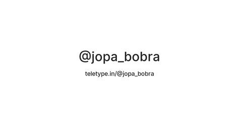 @jopa_bobra — Teletype