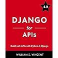 Django for Beginners: Build Websites with Python and Django : Vincent ...