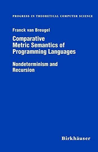 Comparative Metric Semantics of Programming Languages: Nondeterminism ...