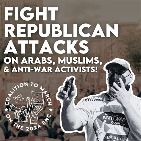 Fight Republican attacks on Arabs, Muslims and anti-war activists ...