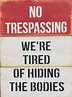 Image result for Funny No Trespassing Signs