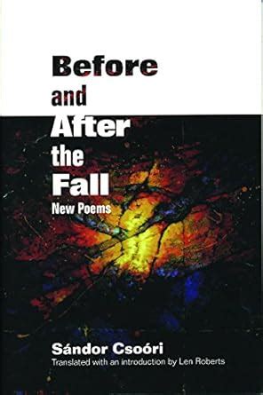 Buy Before and After the Fall: New Poems (Lannan Translations Selection ...