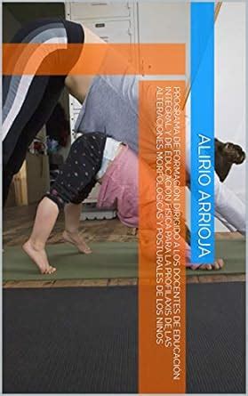 PROGRAMA DE FORMACIÓN DIRIGIDO A LOS DOCENTES DE EDUCACIÓN INTEGRAL Y ...