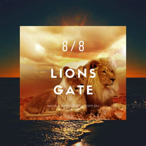 Lions Gate 8/8 - Sacred Studies