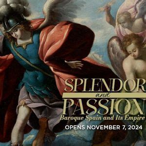 Splendor and Passion: Baroque Spain and Its Empire, 501 Plaza Real ...