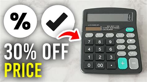How To Calculate 30 Percent Off Price On Calculator - Full Guide - YouTube
