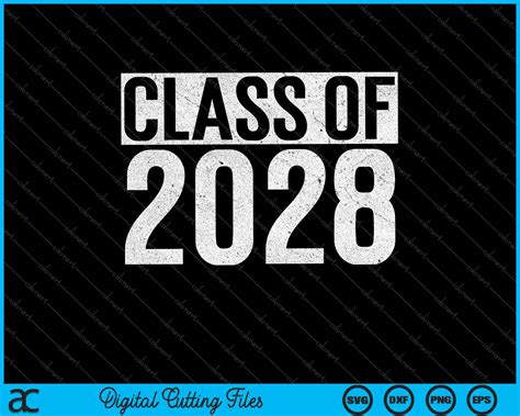 Class Of 2028 T-Shirt Senior 2028 Graduation SVG PNG Files – creativeusarts