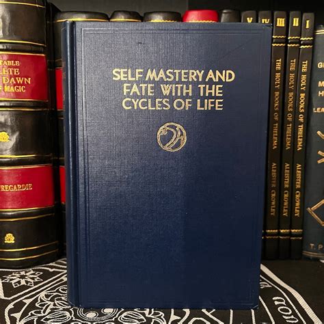 Self Mastery and Fate With the Cycles of Life by H. Spencer Lewis ...