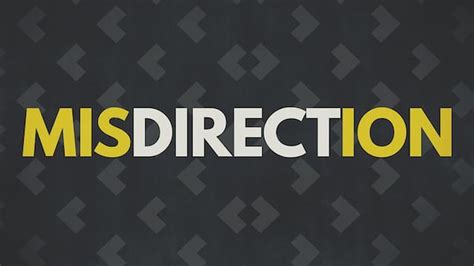 Image result for misdirection