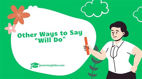 Other Ways to Say "Will Do" - Grammarglides