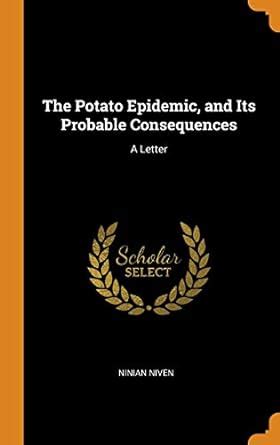 Buy The Potato Epidemic, and Its Probable Consequences: A Letter Book ...