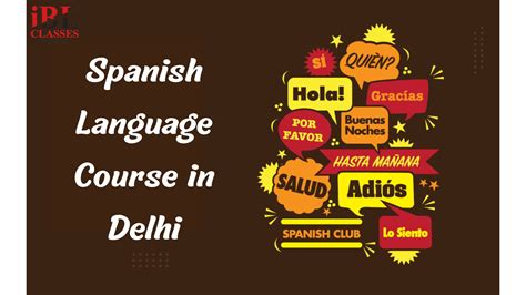 Spanish Language Course in Delhi - iB Languages