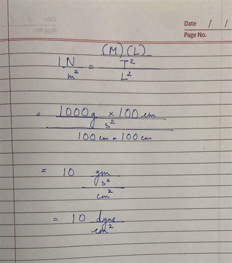 1N/m²=10 dyne/cm³ convert using dimension - Brainly.in