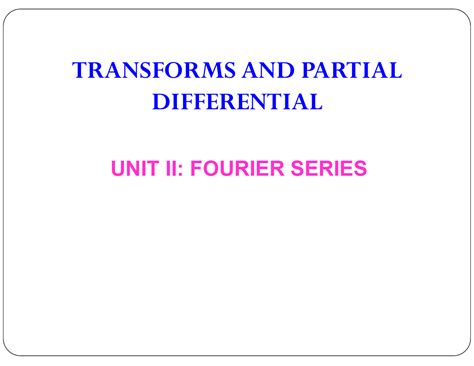 PPT 1 - VERY NICE THIS WILL COME IN EXAM - TRANSFORMS AND PARTIAL ...