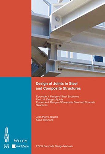 Buy Design of Joints in Steel and Composite Structures: Eurocode 3 ...
