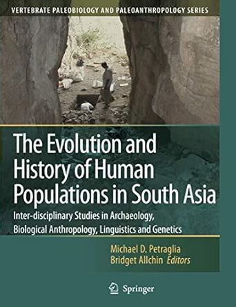 Buy The Evolution and History of Human Populations in South Asia: Inter ...