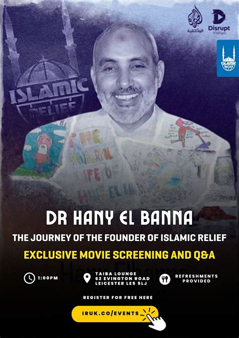 Dr Hany el Banna - The Journey of the Founder of Islamic Relief, Taiba Lounge, Leicester, 29 ...