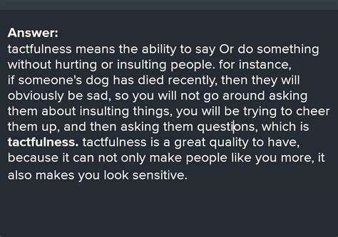 explain the following terms / concepts . 1) tactfulness - Brainly.in