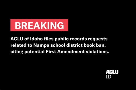 ACLU OF IDAHO FILES PUBLIC RECORD REQUESTS RELATED TO NAMPA SCHOOL BOOK ...