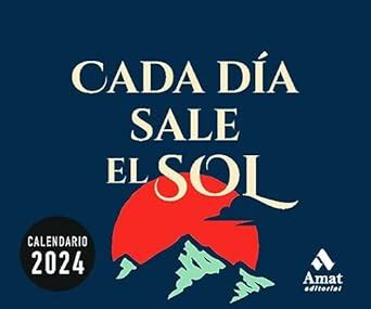 Amazon.in: Buy CALENDARIO CADA DÍA SALE EL SOL 2024 Book Online at Low ...
