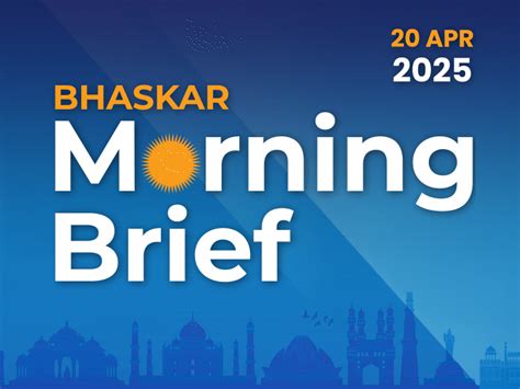 Bhaskar Morning Brief | India, US finalise draft for trade deal after ...