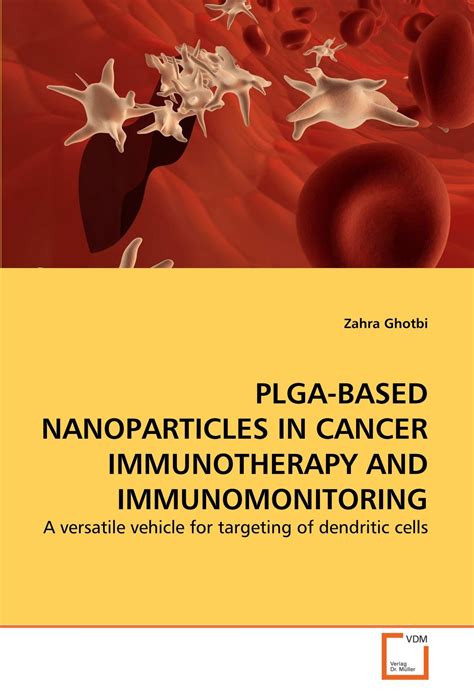 Buy PLGA-BASED NANOPARTICLES IN CANCER IMMUNOTHERAPY AND ...
