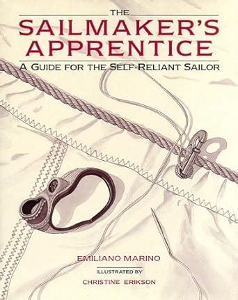 Buy Sailmaker's Apprentice(The): A Comprehensive Guide for the Self ...
