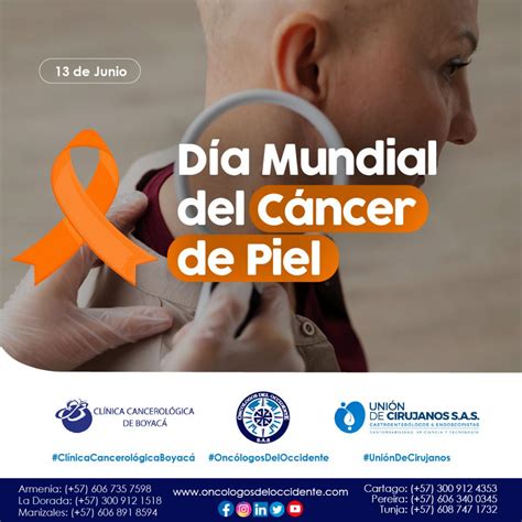 13 de Junio. Día Mundial del Cáncer de Piel • Oncólogos del Occidente S.A.S. | Zentria ...