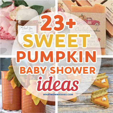 23+ Best Pumpkin Baby Shower Ideas - What Mommy Does