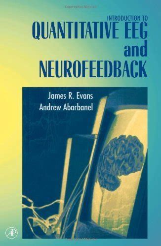 Buy Introduction to Quantitative EEG and Neurofeedback Book Online at ...