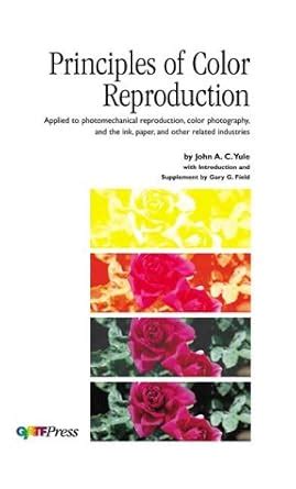 Buy Principles of Color Reproduction: Applied to Photomechanical ...