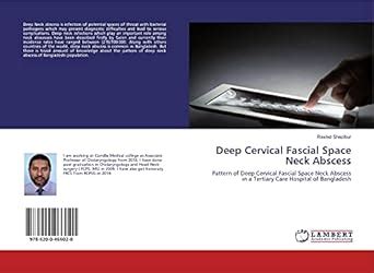 Deep Cervical Fascial Space Neck Abscess : Rashid Shazibur, Rashid ...