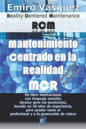 Amazon.in: Buy Mantenimiento Centrado en la Realidad (MCR): Reality ...