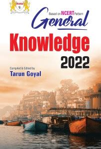 General Knowledge 2022 Based on NCERT - Tarun Goyal: Buy General ...