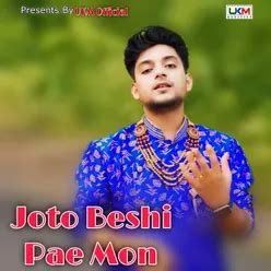 Joto Beshi Pae Mon MP3 Song Download | Joto Beshi Pae Mon @ WynkMusic
