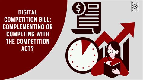 Digital Competition Bill: Complementing or Competing with the ...