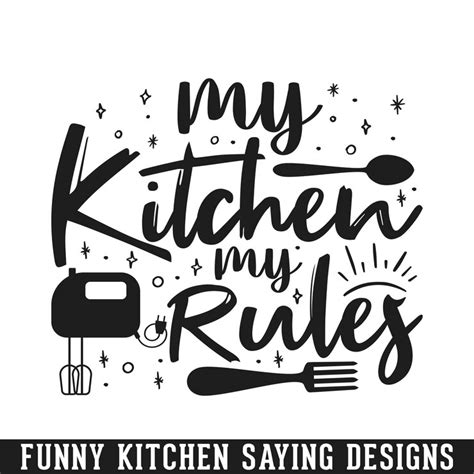 Kitchen rules funny kitchen sayings design funny kitchen sayings design ...