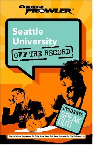 Buy Seattle University College Prowler Off The Record (College Prowler ...