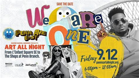 Art All Night: We Are One, Pennsylvania Avenue Southeast, Washington ...