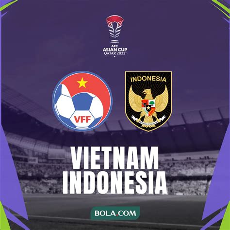 Jadwal Siaran Langsung Timnas Vietnam Vs Timnas Indonesia di RCTI ...