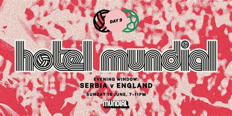 Hotel MUNDIAL Euro 2024 Watch Party Day Three: Serbia v England, Hoxton ...
