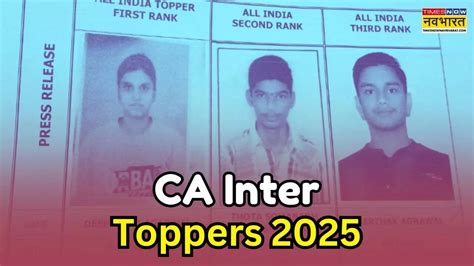 ICAI CA Inter Toppers List 2025 Declared (सीए इंटर में दीपांशी अग्रवाल ...