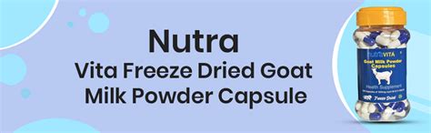 Nutra Vita Freeze Dried Goat Milk Powder Capsule | 100 Capsules ...
