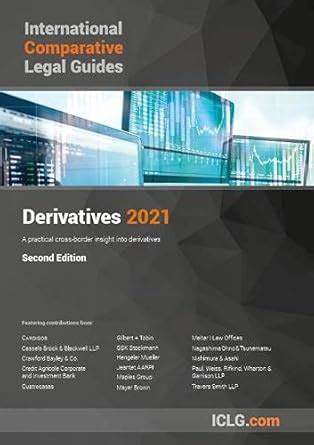 Buy International Comparative Legal Guides: Derivatives: 2 (The ...