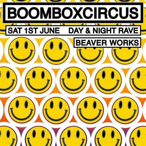 Boombox Circus Day & Night Rave, Beaver Works, Leeds, 1 June to 2 June ...