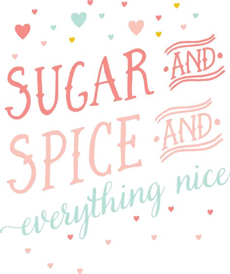 Sugar and Spice and Everything Nice SVG Cut File - Snap Click Supply Co.